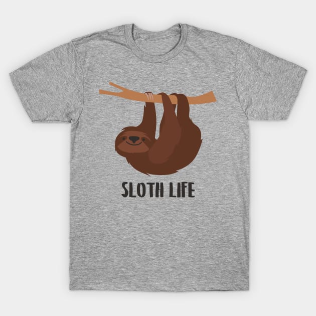 Sloth Life T-Shirt by NotoriousMedia